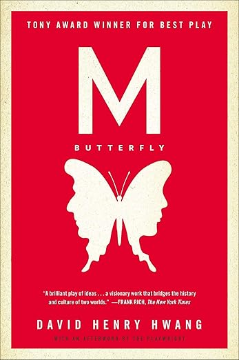 M. Butterfly: With an Afterword by the Playwright