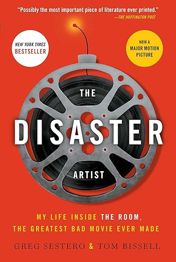The Disaster Artist: My Life Inside The Room, the Greatest Bad Movie Ever Made (A Gift for Film Buffs)