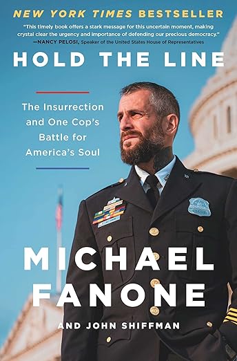 Hold the Line: The Insurrection and One Cop's Battle for America's Soul