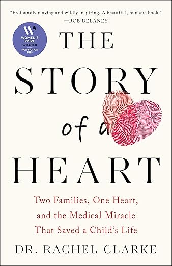 The Story of a Heart: Two Families, One Heart, and the Medical Miracle that Saved a Child's Life