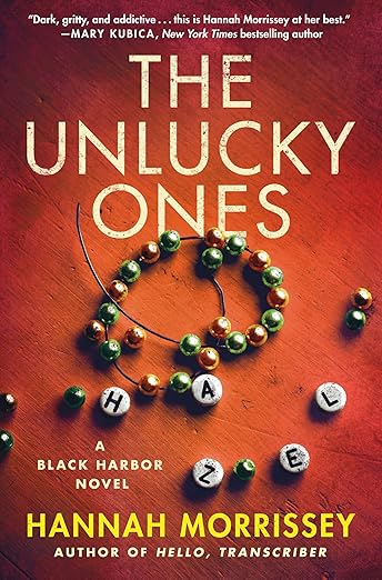 The Unlucky Ones: A Black Harbor Novel
