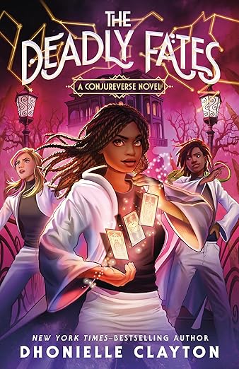 The Deadly Fates (The Conjureverse Series, 3)