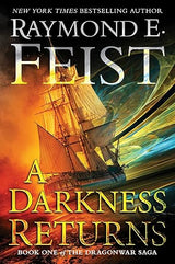 A Darkness Returns: Book One of The Dragonwar Saga
