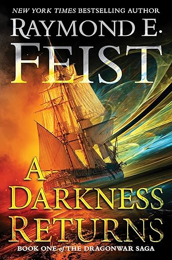 A Darkness Returns: Book One of The Dragonwar Saga