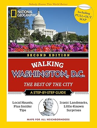 National Geographic Walking Washington, D.C., 2nd Edition