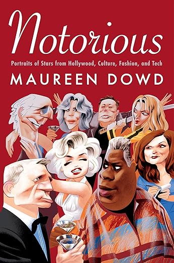 Notorious: Portraits of Stars from Hollywood, Culture, Fashion, and Tech