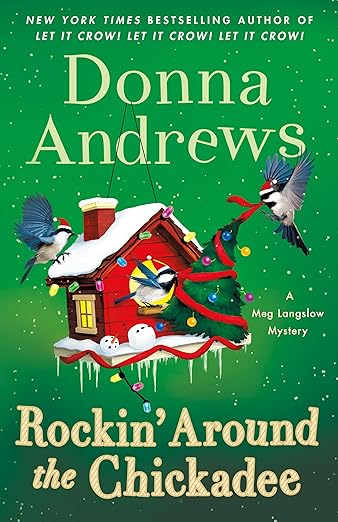 Rockin' Around the Chickadee: A Meg Langslow Mystery (Meg Langslow Mysteries, 36)