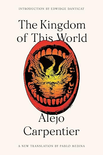 The Kingdom of This World: A Novel (FSG Classics)