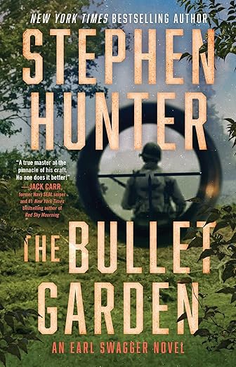 The Bullet Garden: An Earl Swagger Novel