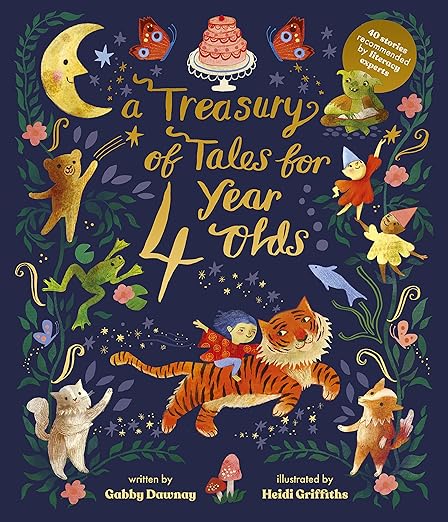 A Treasury of Tales for Four Year Olds: 40 Stories Recommended by Literacy Experts