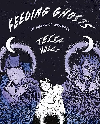 Feeding Ghosts: A Graphic Memoir