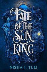 Fate of the Sun King (Artefacts of Ouranos, 3)